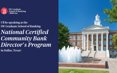 Join Us for SWGSB’s National Certified Community Bank Director’s Program in Dallas