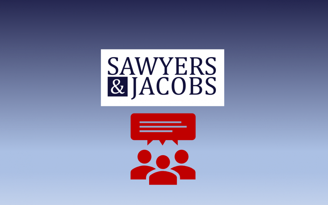 What Clients Are Saying About Sawyers & Jacobs